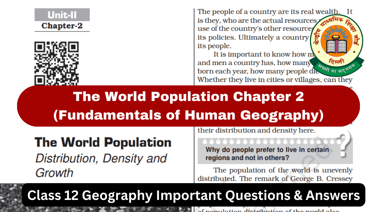 Cracking Class 12 Geography: Chapter 2 -The World Population ...